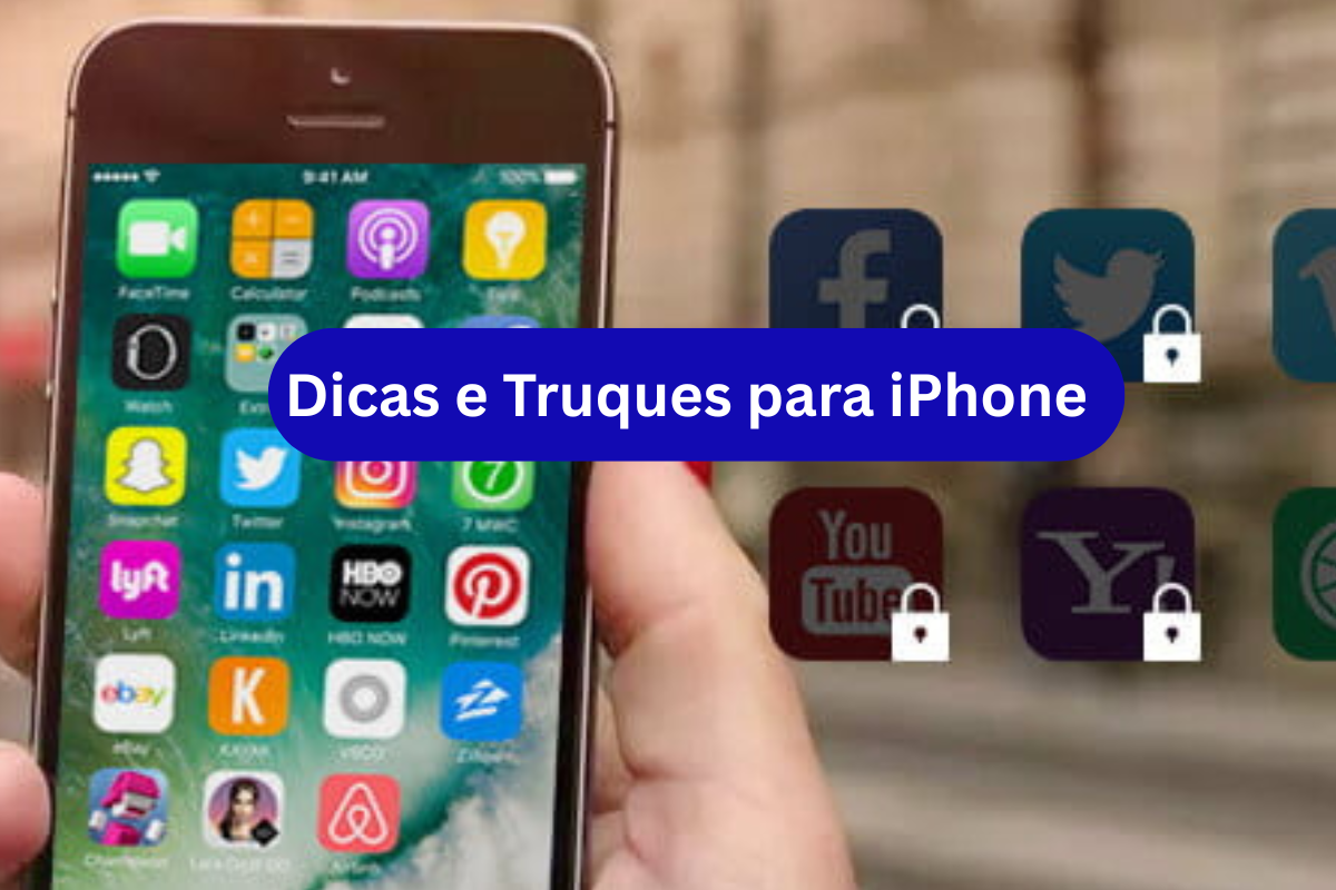 Bloquear aplicativos iPhone: O Guia Definitivo para Proteger sua Privacidade no iOS
